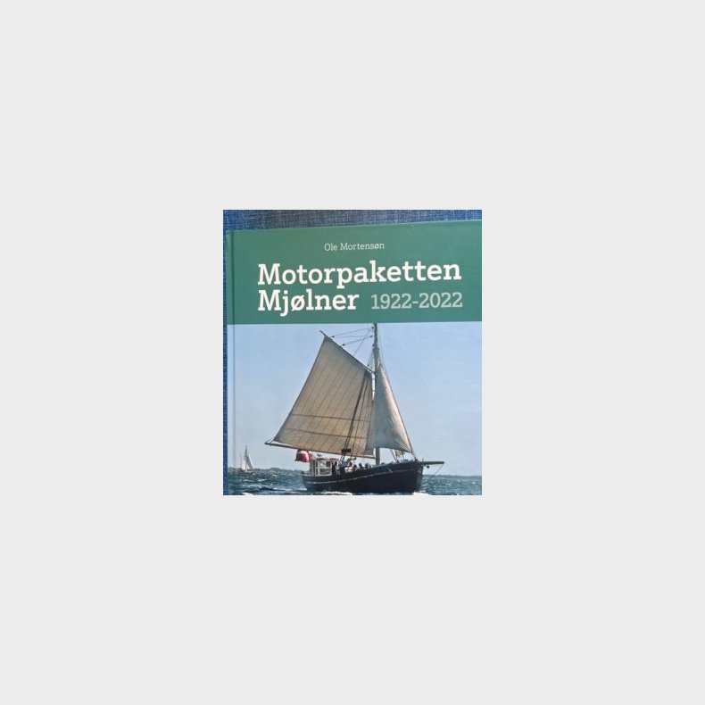 Motorpaketten Mjlner 1922-2022