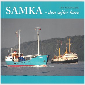 SAMKA - den sejler bare